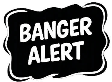 Banger alert